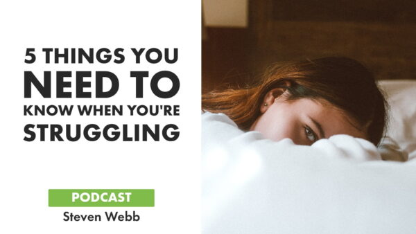 5 Things You Need to Know When Youre Struggling Featured Image