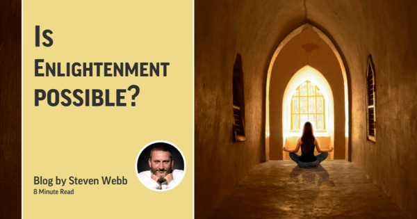 Steven Webb Is enlightenment posible 2