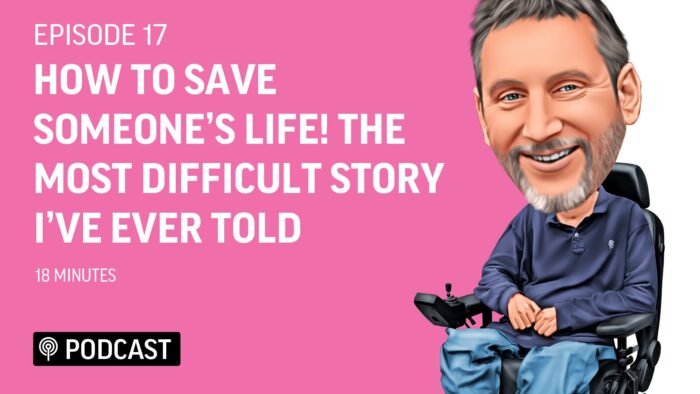 EP17 - How to Save Someone's Life! The MOST DIFFICULT Story I've Ever Told 7 Podcast 17 Steven Webb of Living Deeper LivesFeatured Image Living Deeper Lives with Steven Webb